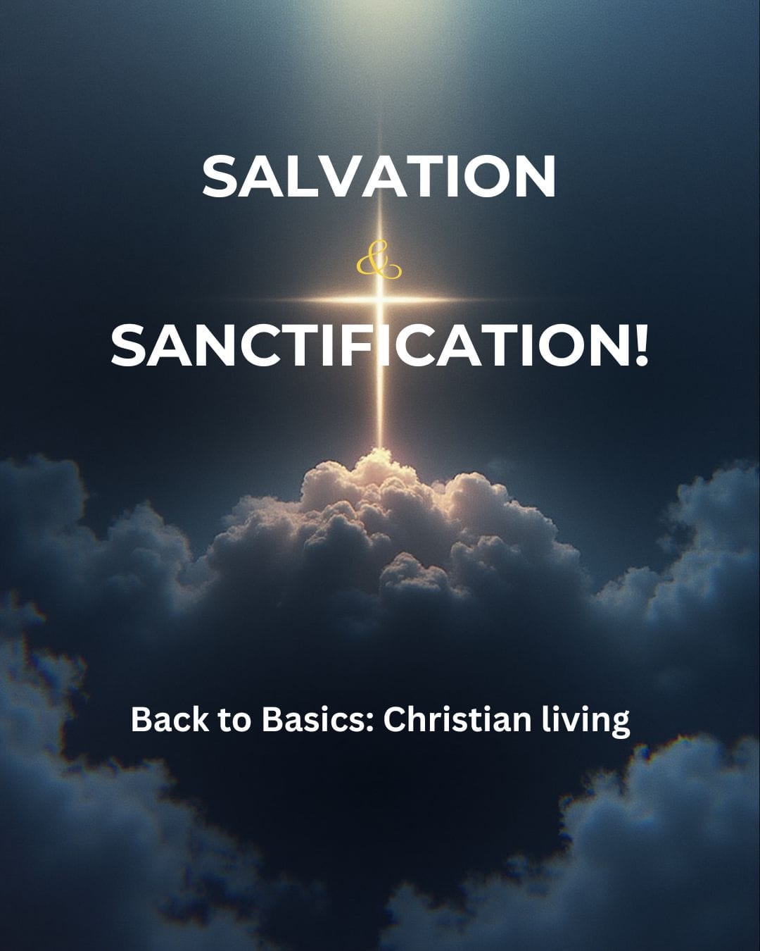 Salvation & Sanctification!
