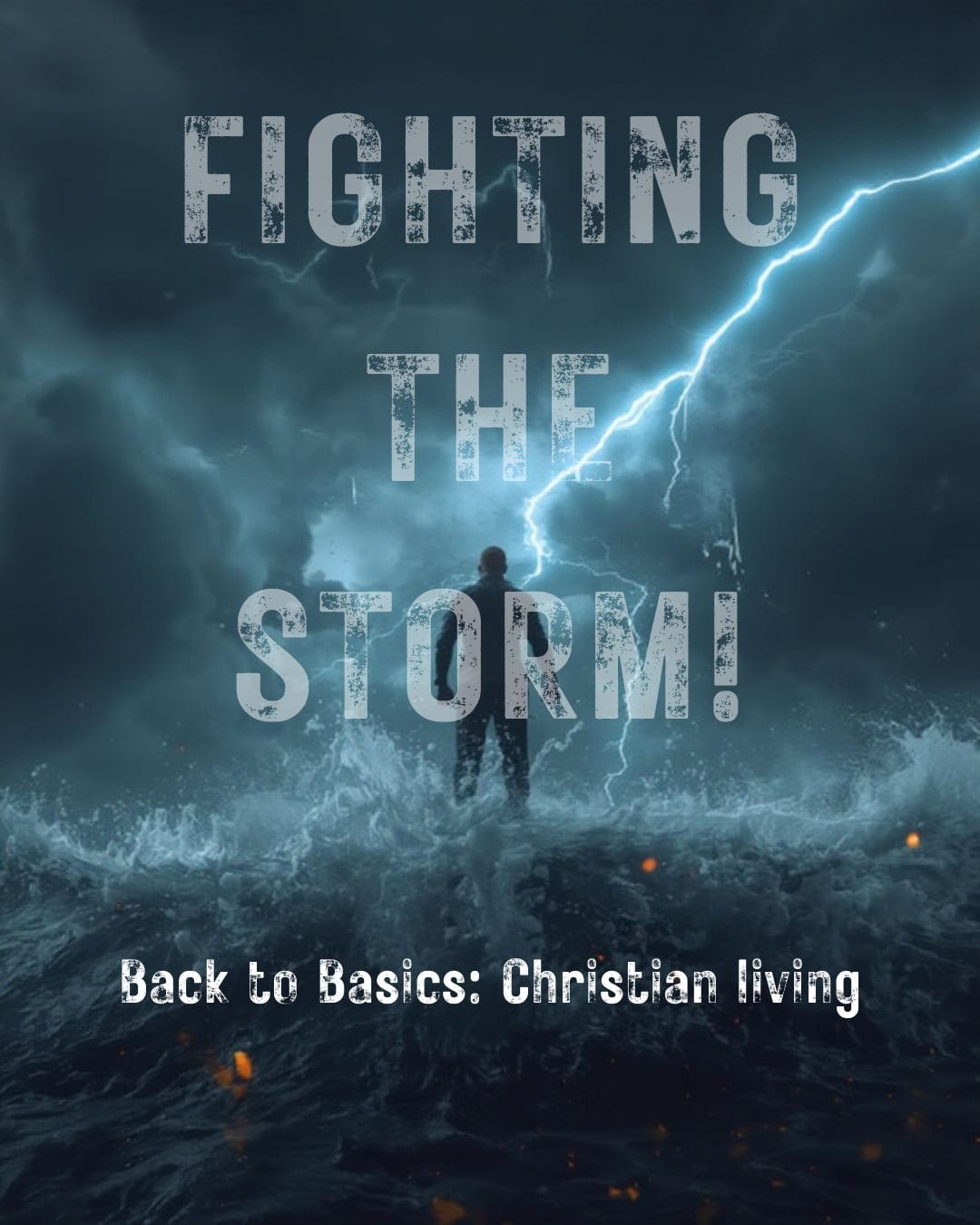 Fighting the Storm!