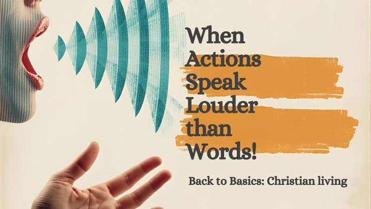 When Actions Speak Louder than Words!