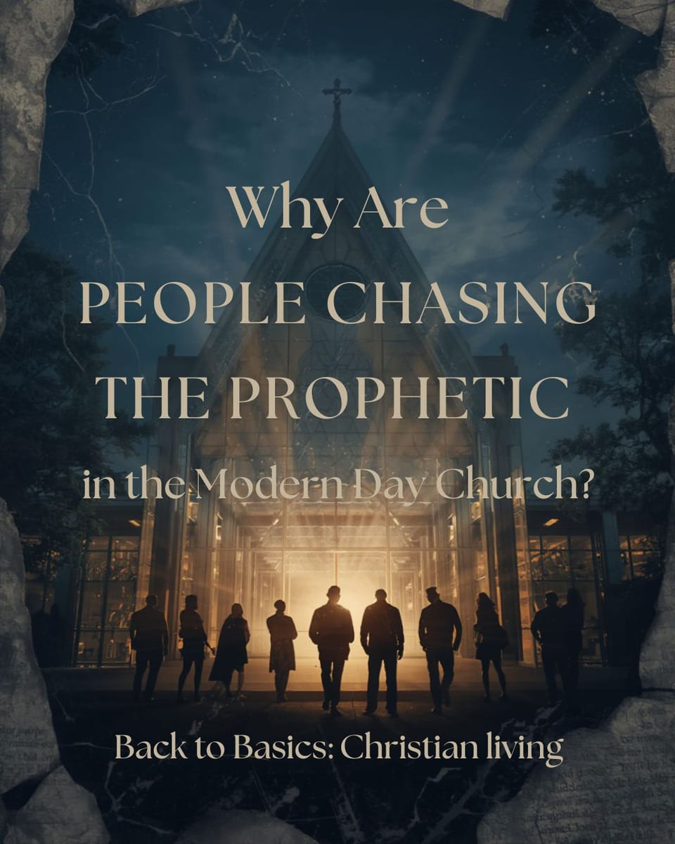 Why Are People Chasing the Prophetic in the Modern Day Church?