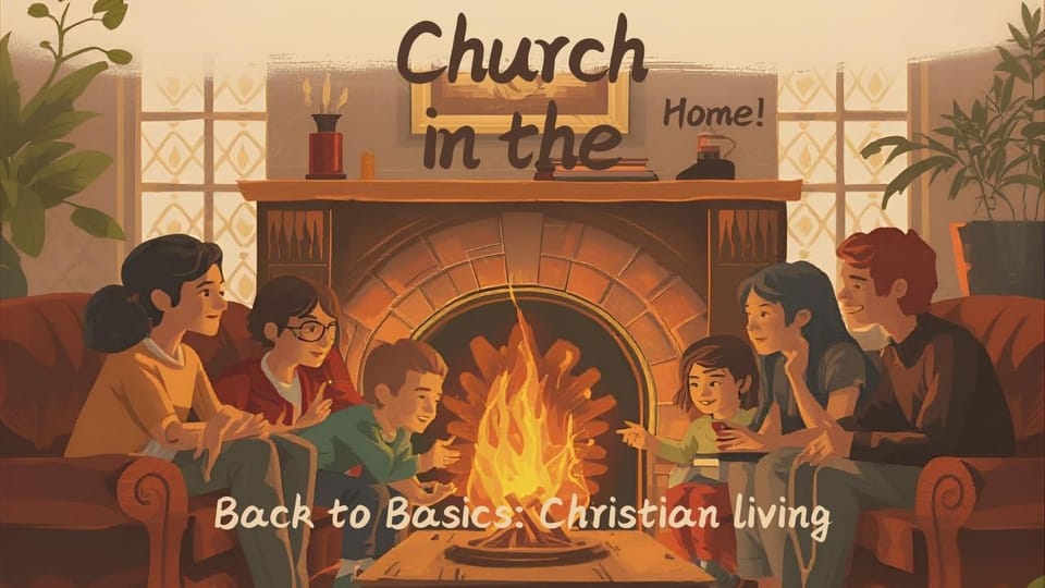 Church in the Home!